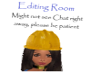 Editing Room Headsign