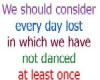 each day lost w no dance