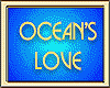 OCEAN'S LOVE