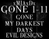 [M]GONE-MY DARKEST DAYS