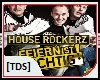 [TDS]HouseRockerz-Feiern