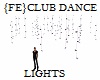 {FE}CLUB DANCE LIGHTS