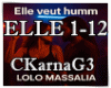 ♫Elle veut humm