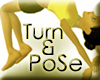 TuRn & PoSe