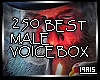 250 Best Male VoiceBox