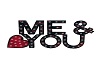 Me & You Sign