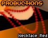 pro. Necklace Red