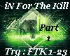 iN For The Kill P#1