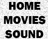 Home Movies Sound