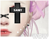 lPl EYE CROSSES ~Saint