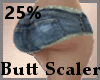 Butt Scaler 25%