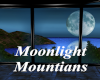 ! Moonlight Mountains
