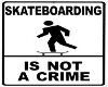 sk8 is not a crime
