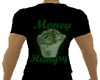 Money Hungry Shirt