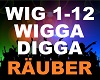 Räuber - Wigga Digga
