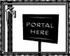 Portal Here Sign Black