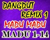 ~MADU MADU REMIX1~