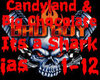 Candyland-Its a Shark