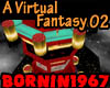 [b] A Virtual Fantasy 02