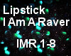 Lipstick-I am a raver 1