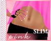 PINK-Pink YSL Slim