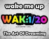 wake me up