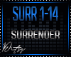 {D Surrender