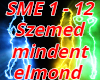 Szeined Mindent Elmond