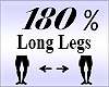 Long Legs Scaler 180%
