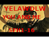 YELAWOLF-YOU AND ME