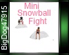 [BD] Mini Snowball Fight