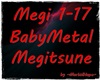 MH~BabyMetal-Megitsune