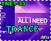 Trance - All i Need