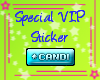 *AJ* VIP Sticker Candi