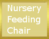 Nursery Feeding Chair