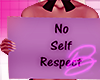 BD* No Self Respect