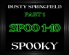 DustySpringfield~Spooky1