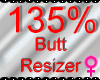 *M* Butt Resizer 135%