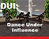 DUI Dance Under Inflence