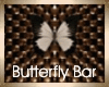 Butterfly Bar