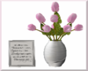 Tulip Vase & A Quote