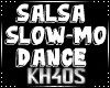 Kl Salsa Slow-Mo DNC