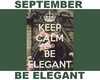 (S) Keep Calm Be Elegant