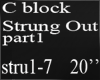 Ⱥ. C Block Strung out