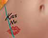 BM- Tattoo Kiss me