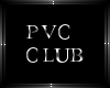 Pvc club