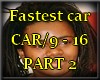 *S Fastest car Part 2