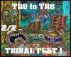 TRIBAL FEST  (Ending)