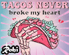 Tacos My Heart Cutout