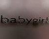 V. BABYGIRL [Sign]